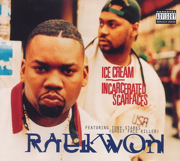 RAEKWON THE CHEF - ICE CREAM / INCARCERATED SCARFACES (1995)