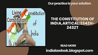 THE CONSTITUTION OF INDIA,ARTICAL:234ZH-243ZT