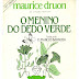 Hora de Ler: O Menino do Dedo Verde - Maurice Druon