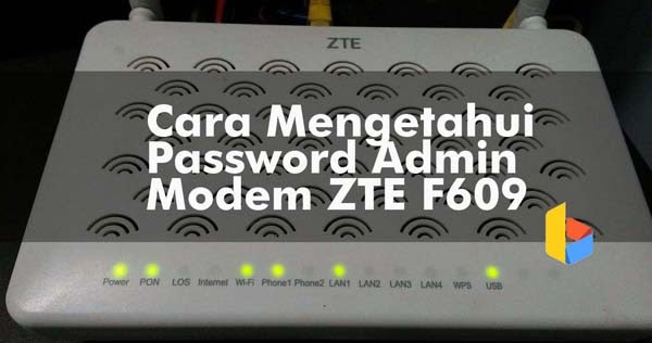 Akun Zte F609 Terbaru / Gaya Terbaru 55 Password Wifi ...