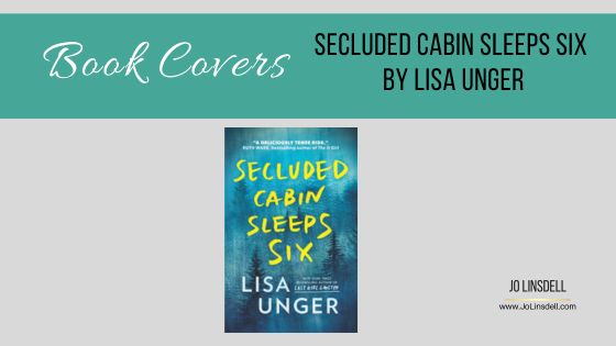 Book Cover Secluded Cabin Sleeps Six by Lisa Unger