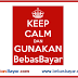 Keep Calm dan Gunakan Bebasbayar.com