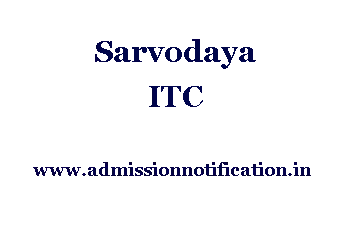 Sarvodaya ITC Admission, Ranking, Reviews, Fees and Placement