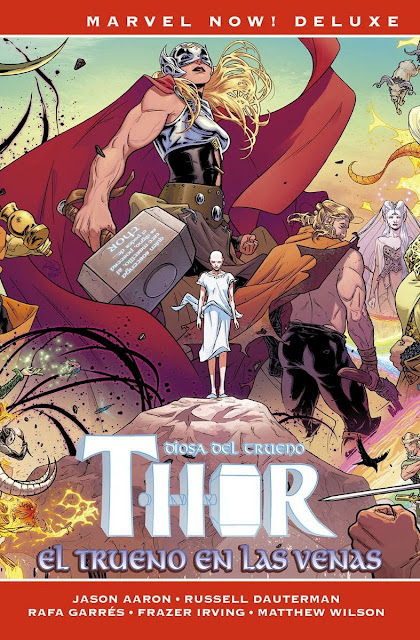 Reseña de Marvel Now! Deluxe. Thor de Jason Aaron 4. El Trueno en las Venas, Panini Cómics.