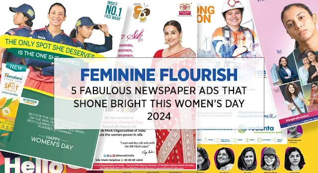 5 Fabulous Newspaper Ads That Shone Bright This Women's Day 2024