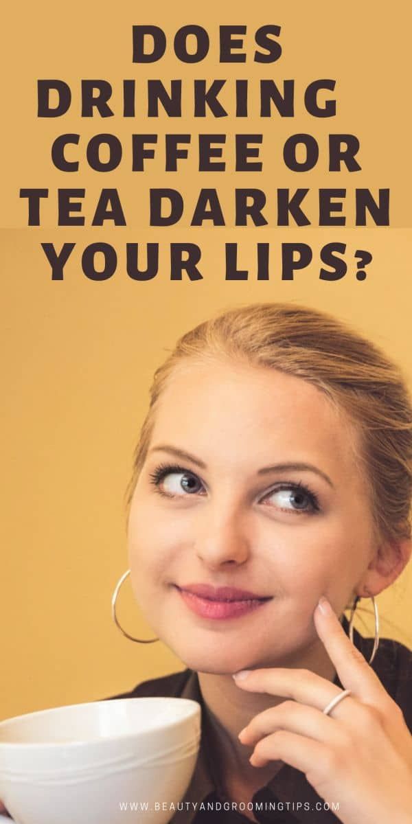 does drinking coffee of tea makes lips dark? - pic of woman with coffee cup in hand