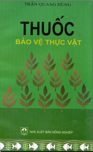 Tài liệu - Thuốc bảo vệ thực vật - Trần Quang Hùng