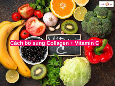 Tìm hiểu cách Uống collagen & vitamin C ra sao để có lợi cho sức khỏe?