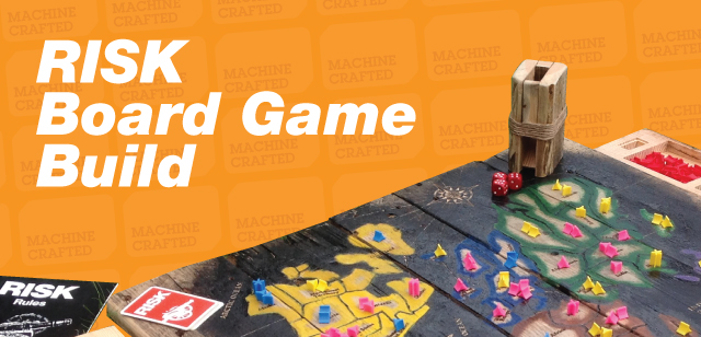 http://www.machinecrafted.co.uk/p/risk-board-game-build.html