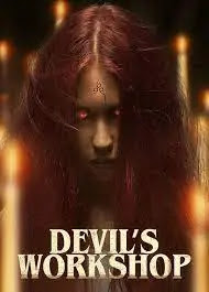 مشاهدة فيلم Devil’s Workshop 2022 مترجم