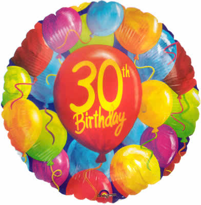 happy birthday 30. Happy Birthday - 30 YEARS OLD!