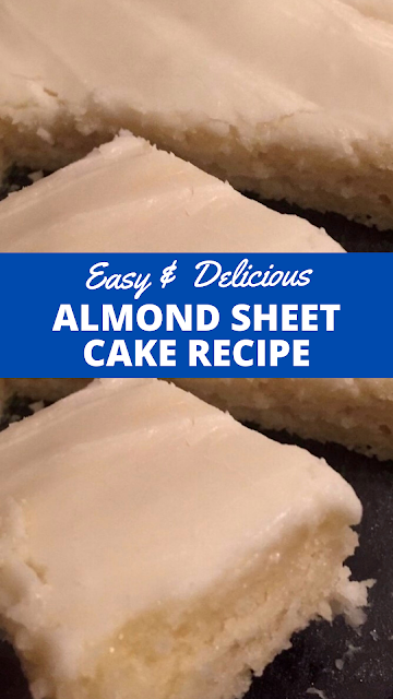 Almond Sheet Cake Recipe