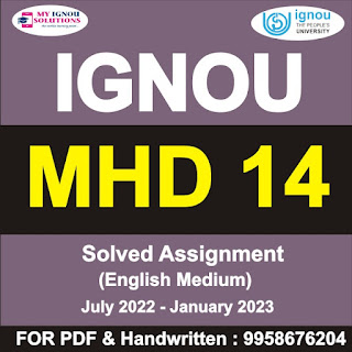 ignou assignment 2022; ignou assignment 2022 last date; mhd 2 solved assignment; ignou assignment download; ignou solved assignment; ignou assignment status; mhd 01 solved assignment 2021-22 free; mhd 2 solved assignment 2021-22 pdf