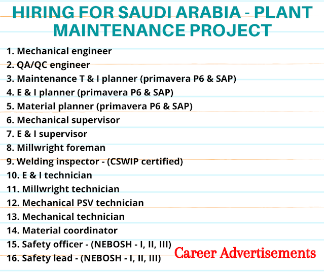 Hiring for Saudi Arabia - Plant Maintenance Project