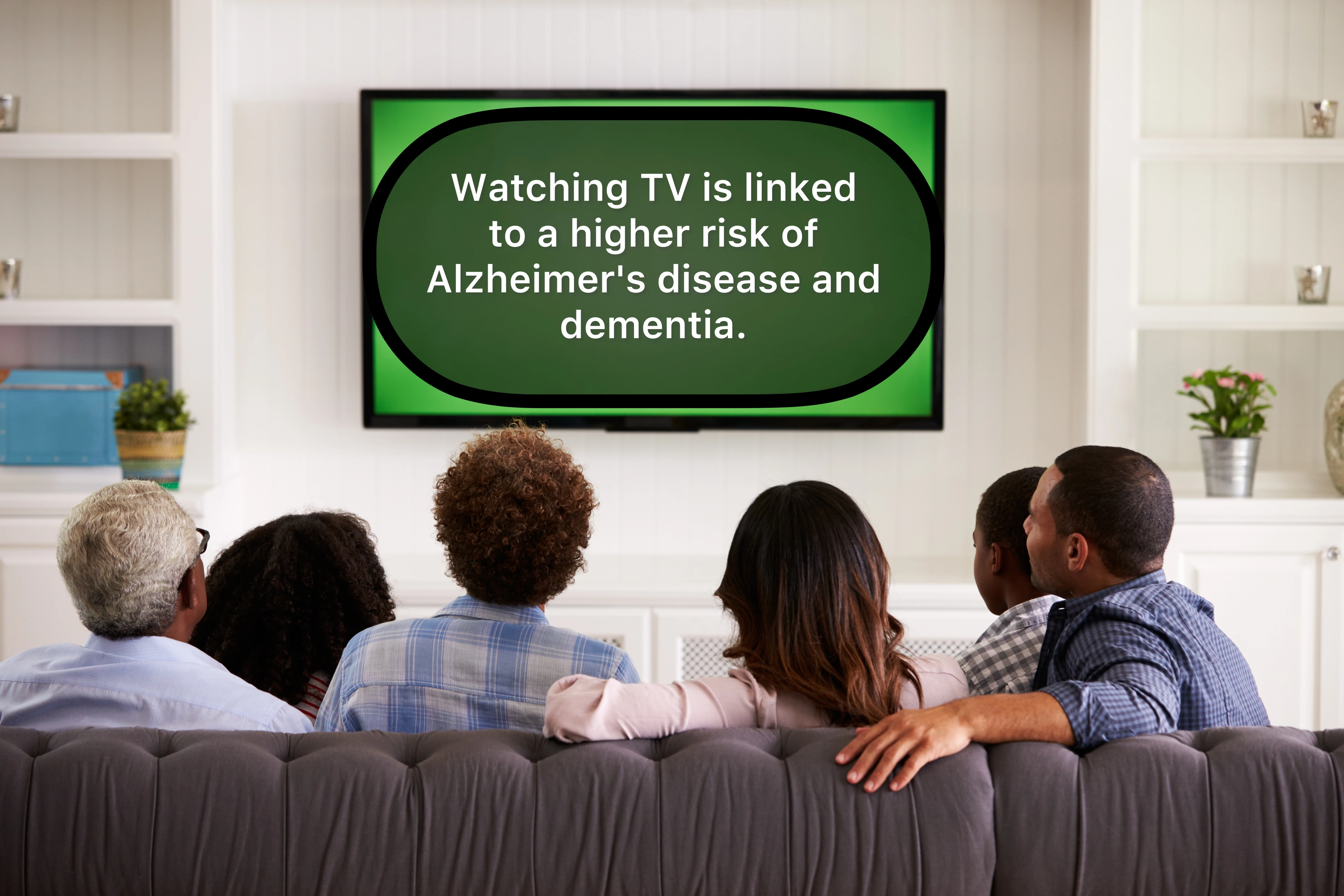 Watching TV is linked to a higher risk of Alzheimer's disease and dementia.