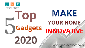 Top 5 Gadgets 2020