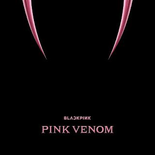 BLACKPINK Pink Venom Single