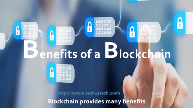 Benefits of Blockchain by Tech 4 Atech