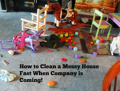  How to Clean a Messy House Fast When Company is Coming!