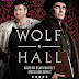   BBC-AMAZON TV SERIES “WOLF HALL” review; WELL PRODUCED HISTORICAL DRAMA ABOUT ANNE BOLEYN, HENRY VIII & THOMAS CROMWELL