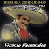 [Album] Vicente Fernandez – La Historia de un Idolo, Vol. 1 (iTunes Plus M4A AAC) – 2000