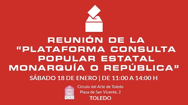 Reunión Plataforma Consulta Popular Estatal Monarquía o República