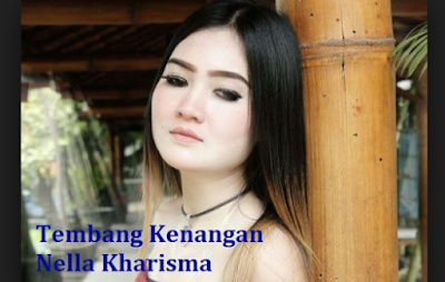Kumpulan Lagu Nella Kharisma Tembang Kenangan Remix Mp3 Free Download
