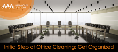 Initial Step of Office Cleaning