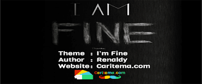 Xperia Theme : I'm Fine By Renaldy