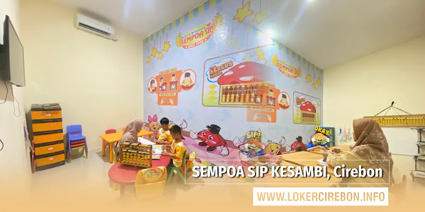 Lowongan Kerja Sempoa Sip Kesambi Cirebon