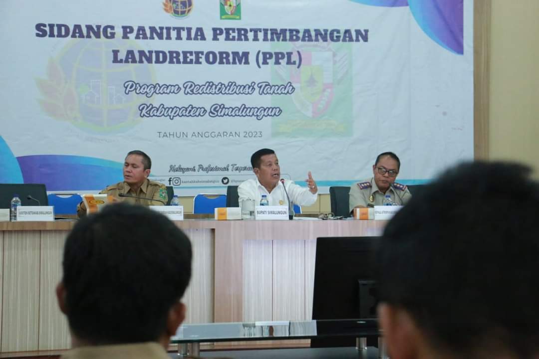 Bupati Simalungun Gelar Sidang PPL Program Redistribusi Tanah TA 2023