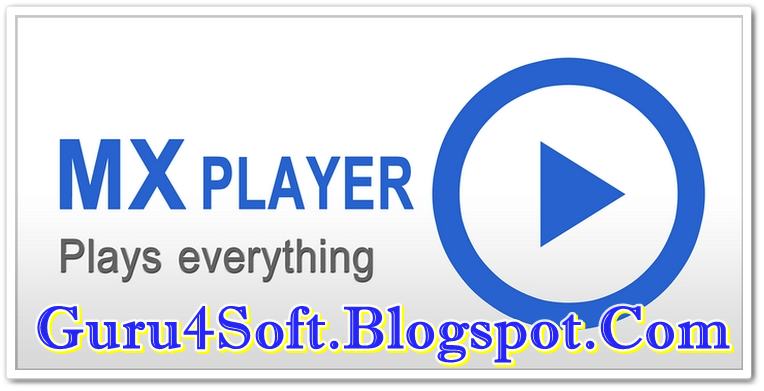 Download MX Player 1.7.31 APK For Android Free Version