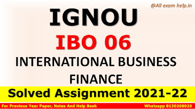 IBO 06 Solved Assignment 2021-22
