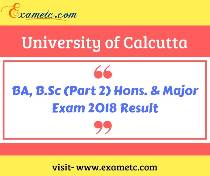 Get University of Calcutta BA, B.Sc (Part 2) Hons. & Major Exam 2018 Result