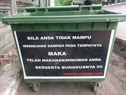 Persoalan sampah di negeri ini memang sulit untuk dibenahi karena masih banyak masyarakat  Kumpulan Slogan Dilarang Buang Sampah