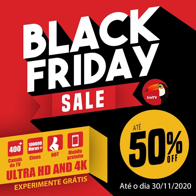  A promoção de black friday do aplicativo UniTV, o preço até 50% desconto.