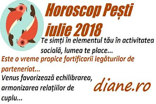 Horoscop Pești iulie 2018