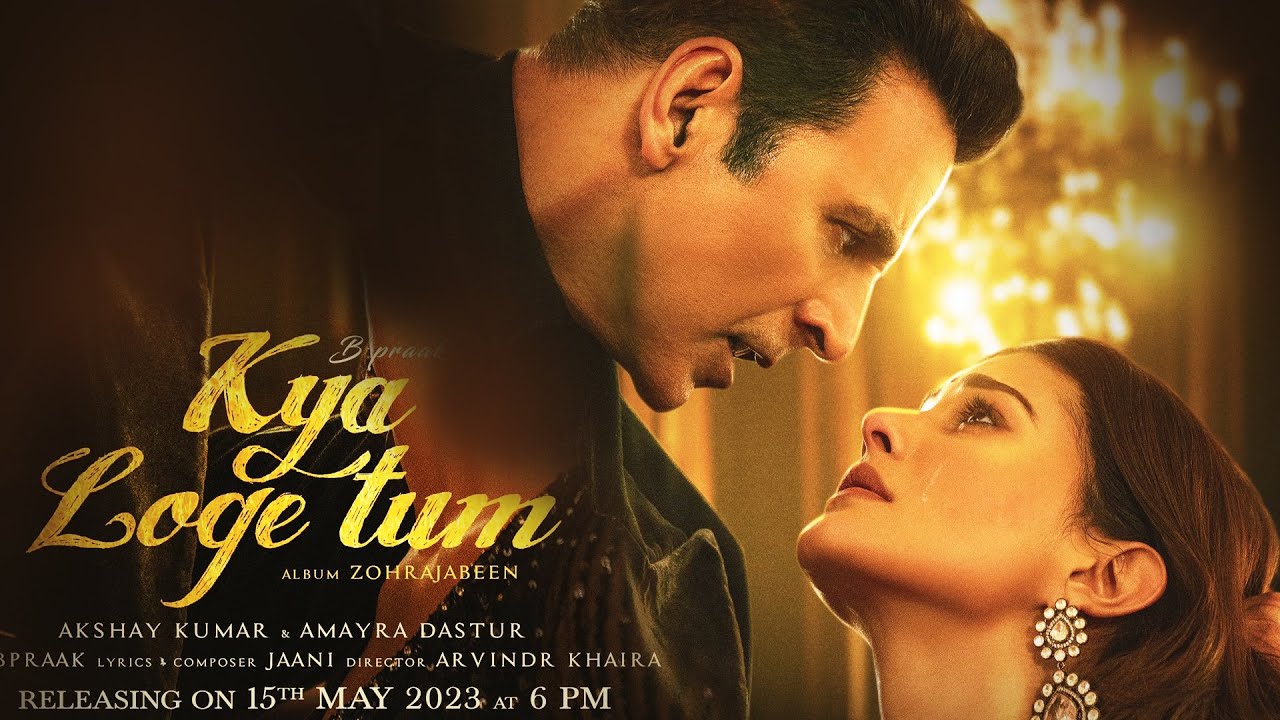 Exploring the Soul-Stirring Lyrics of Kya Loge Tum by Akshay Kumar and Amyra Dastur