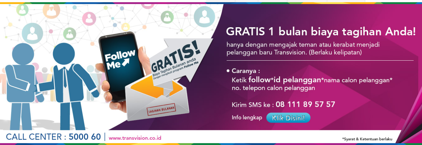 Follow Me Transvision Gratis Abodemen Bulanan Setiap Bulan