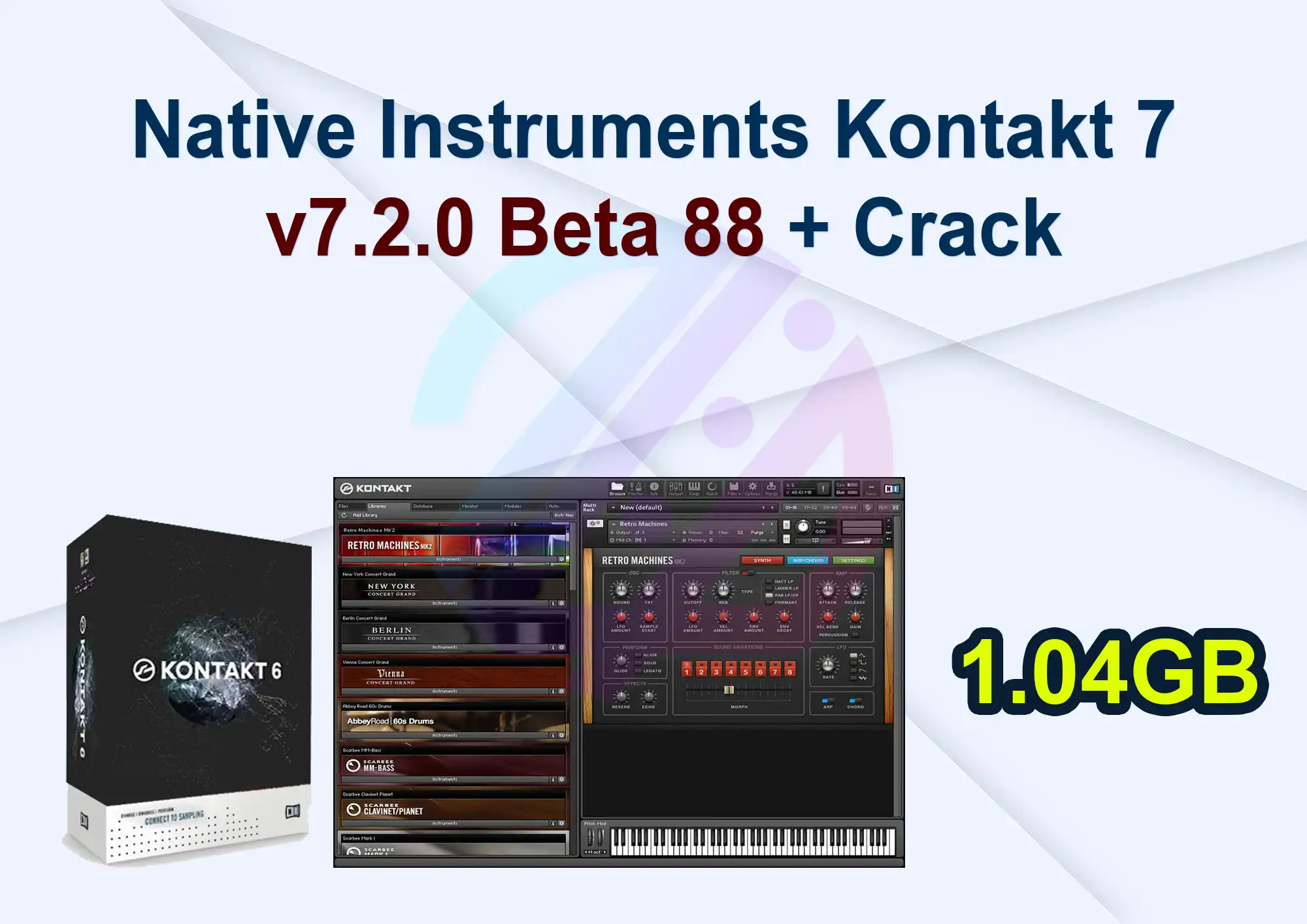 Native Instruments Kontakt 7 v7.2.0 Beta 88 + Crack