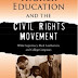 Higher Education and the Civil Rights Movement: White Supremacy, BlackSoutherners, and College Campuses