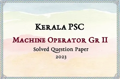 Machine Operator Gr II Answer Key | 10/08/2023