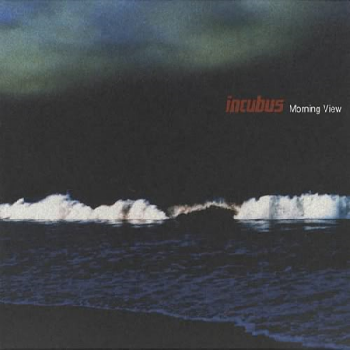 Incubus - Morning View