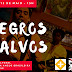 Condô recebe Negros & Alvos