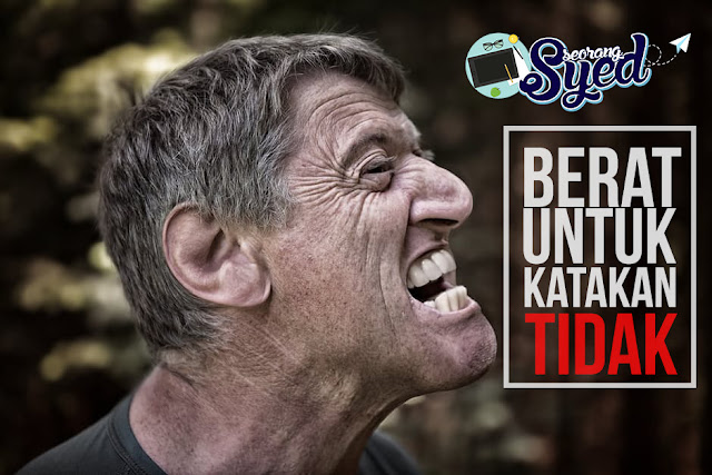 Kenapa Sukar untuk Katakan "TIDAK"