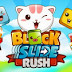  Block Slide Rush 1.0.0  Full Apk Game