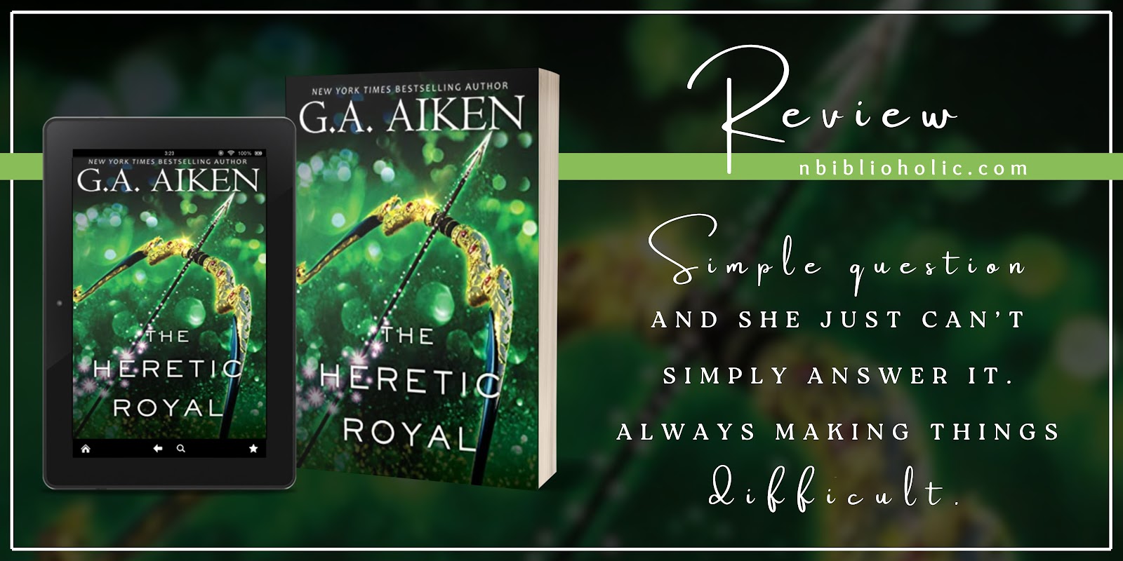 The Heretic Royal by G.A. Aiken
