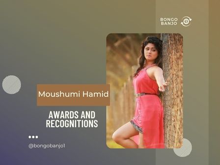 Moushumi Hamid Awards and Recognitions