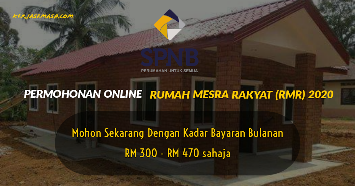 Cara Mohon Rumah Mesra Rakyat Rmm Bayaran Bulanan Serendah Rm 300 Sahaja Kerjasemasa