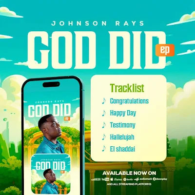 Johnson Rays Unveils New EP 'God Did'